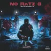 About No Ratz 3 Song