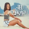 About Teu Abraço Song