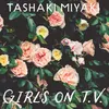 About Girls On T.V. Song