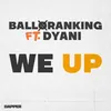 About We Up Song