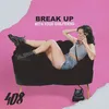 About Break Up With Your Girlfriend Song