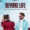 About Beyond Life Song