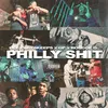 About Philly Shit Song