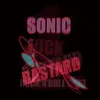 About Sonic Bastard Song