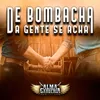 About De Bombacha a Gente se Acha Song