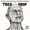 About Trek Drop Song
