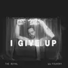 About I Give Up Song