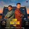 About Chore Haryane Aale Song