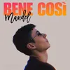 BENE COSÌ