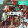 About Live Some Life Song