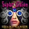 About Super Vision Song