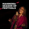 About Mahindra Season Of Festivals Song