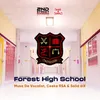 About Forest High School Song