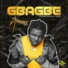 About Gbagbe Song