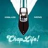 About Chop Life Song