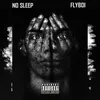 About NO SLEEP Song