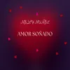 About Amor Soñado Song