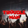 About Trouble Man (Sandvika) Song