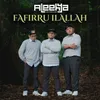 About Fafirru Ilallah Song