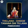 Thillana - Dheem Tanana dhi tillana