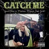 About Catch Me Song