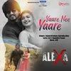 About Yaare Nee Yaare (From "Alexa") Song