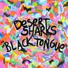 About Black Tongue Song