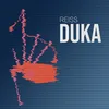 About Duka Song