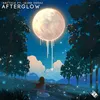 About Afterglow Song