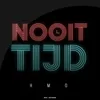 About Nooit Tijd Song