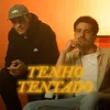 About TENHO TENTADO Song