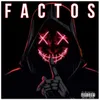 About Factos Song