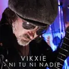 About Ni Tú Ni Nadie Song