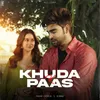About Khuda K Paas Song