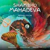 About Shambho Mahadeva Song