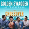 Golden Swagger (As Featured In "The Crossover")