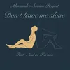 About DON'T LEAVE ME ALONE Song