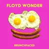 About brunchfaced Song