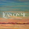 About Lean on Me Song