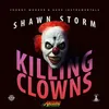 About Killing Clowns Song