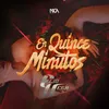 About En Quince Minutos Song