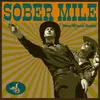 About Sober Mile Song