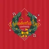 About A Wonderful Day Song