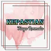 About Kepastian Song
