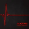 About Flatline Song