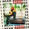 About I Mean Business Song