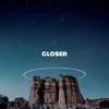 About Closer Song