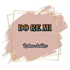 About Do Re Mi Song