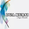 Dua Kursi