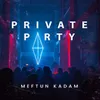 About Private Party Song